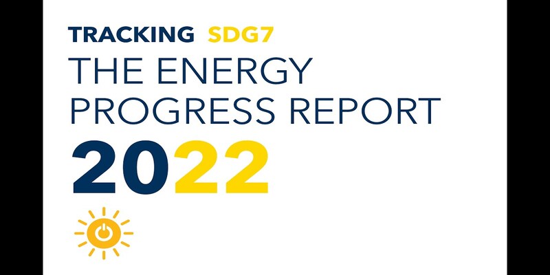 Energy progress report: world lag effort in achieving sustainable energy goals